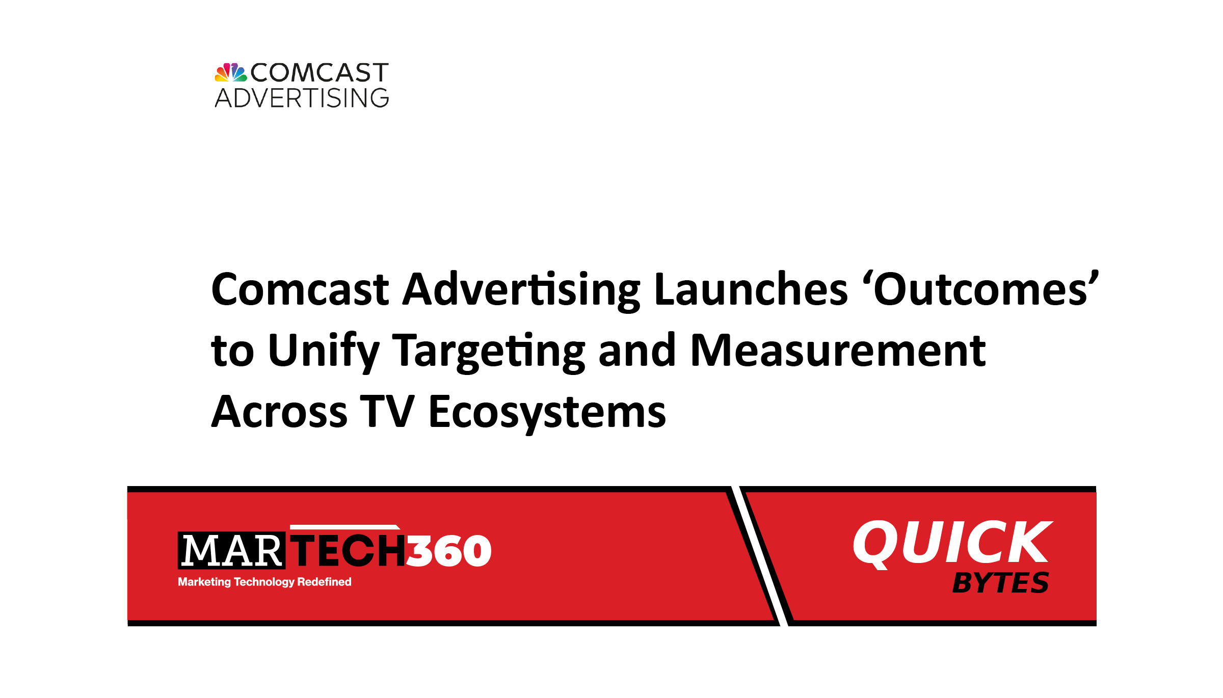 Comcast Advertising Launches ‘Outcomes’ to Unify Targeting and Measurement Across TV Ecosystems