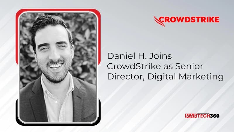 Daniel H. Joins CrowdStrike as Senior Director, Digital Marketing