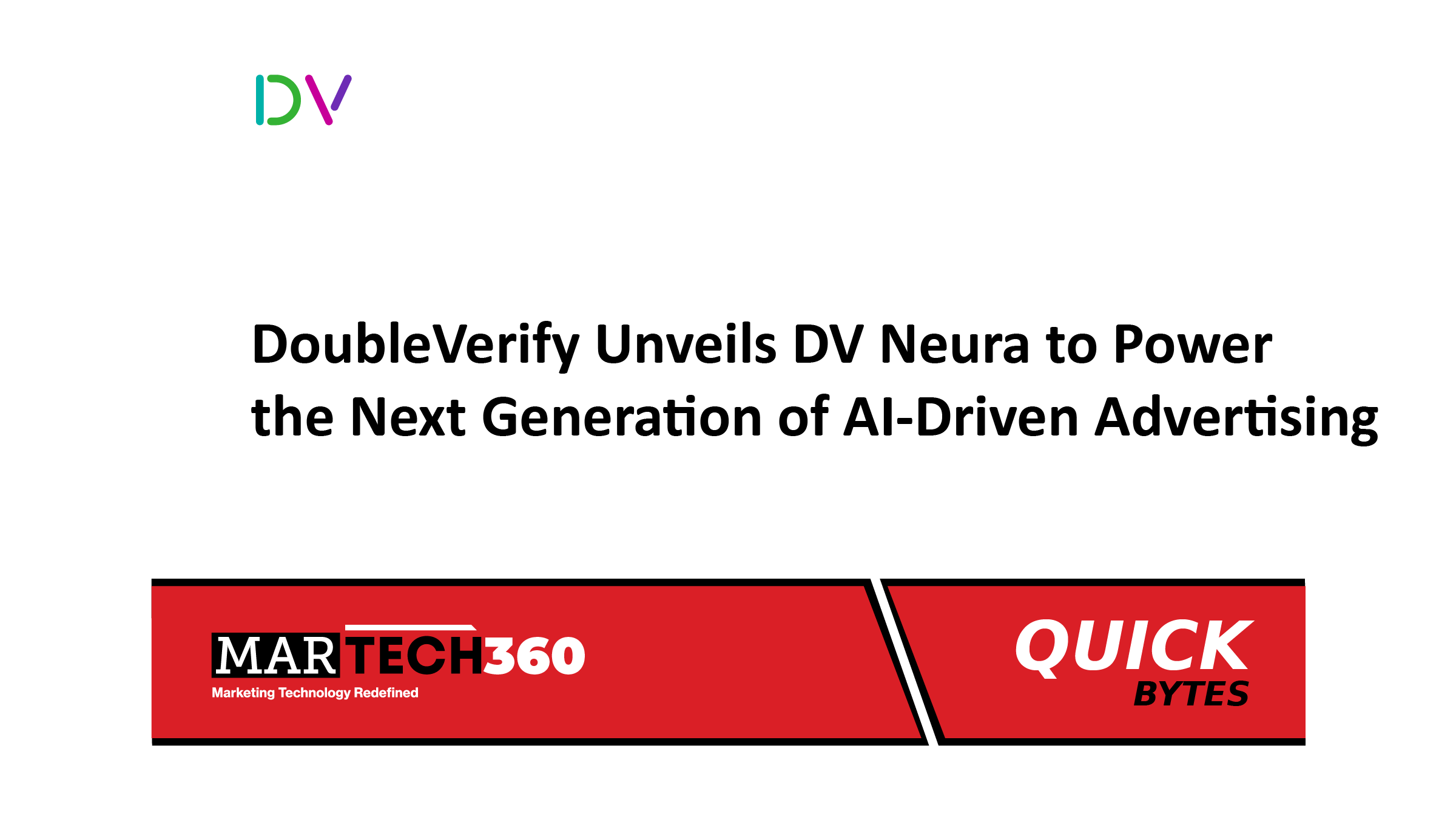 DoubleVerify Unveils DV Neura to Power the Next Generation of AI-Driven Advertising