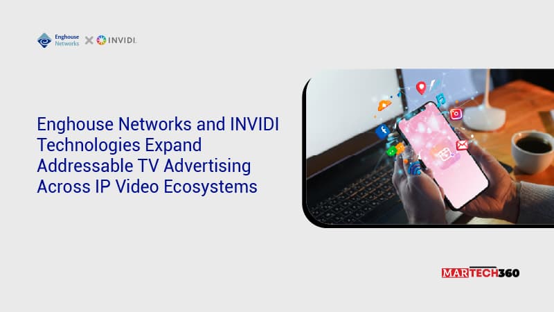 Enghouse Networks and INVIDI Technologies Expand Addressable TV Advertising Across IP Video Ecosystems