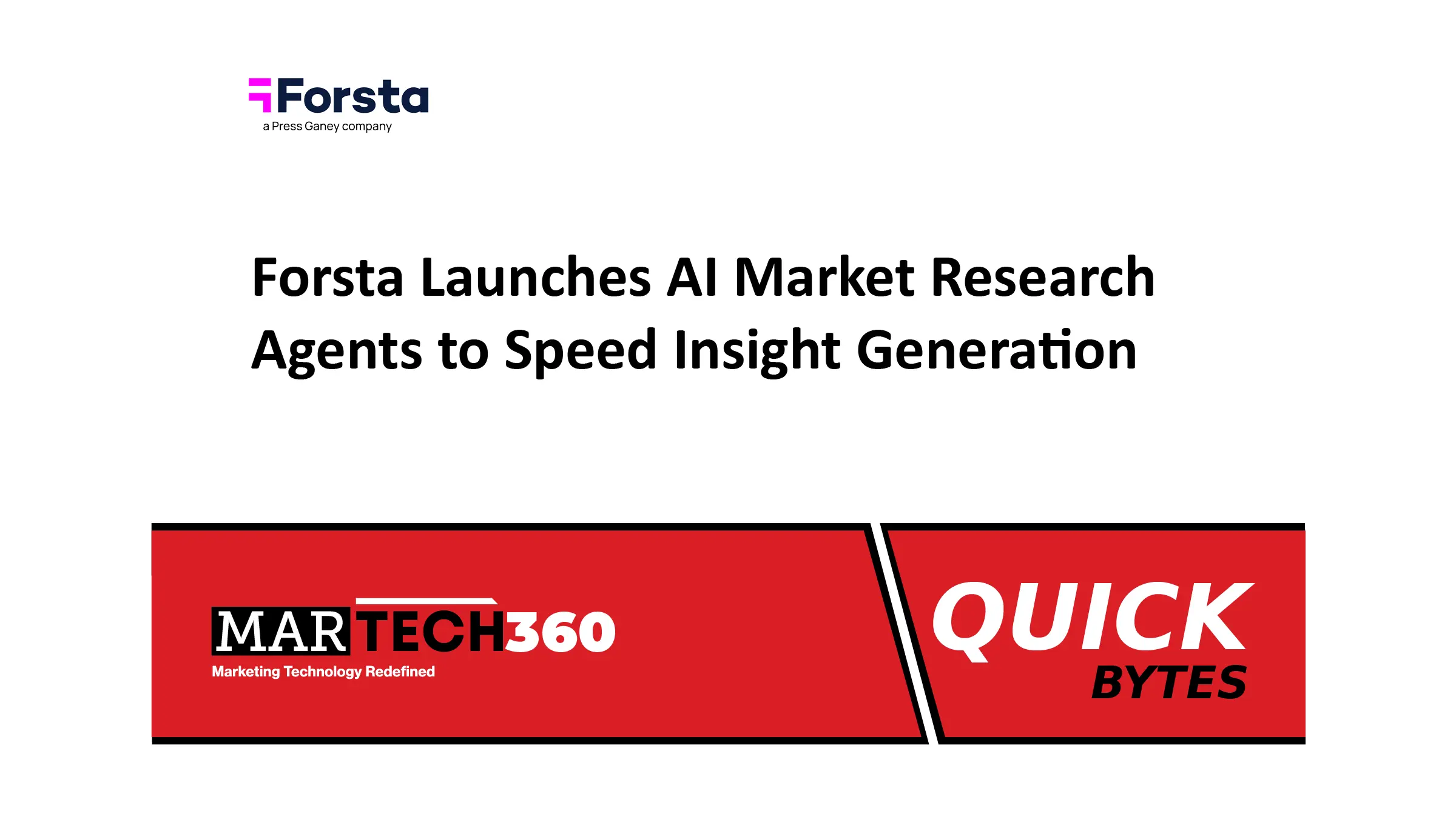 Forsta Launches AI Market Research Agents to Speed Insight Generation