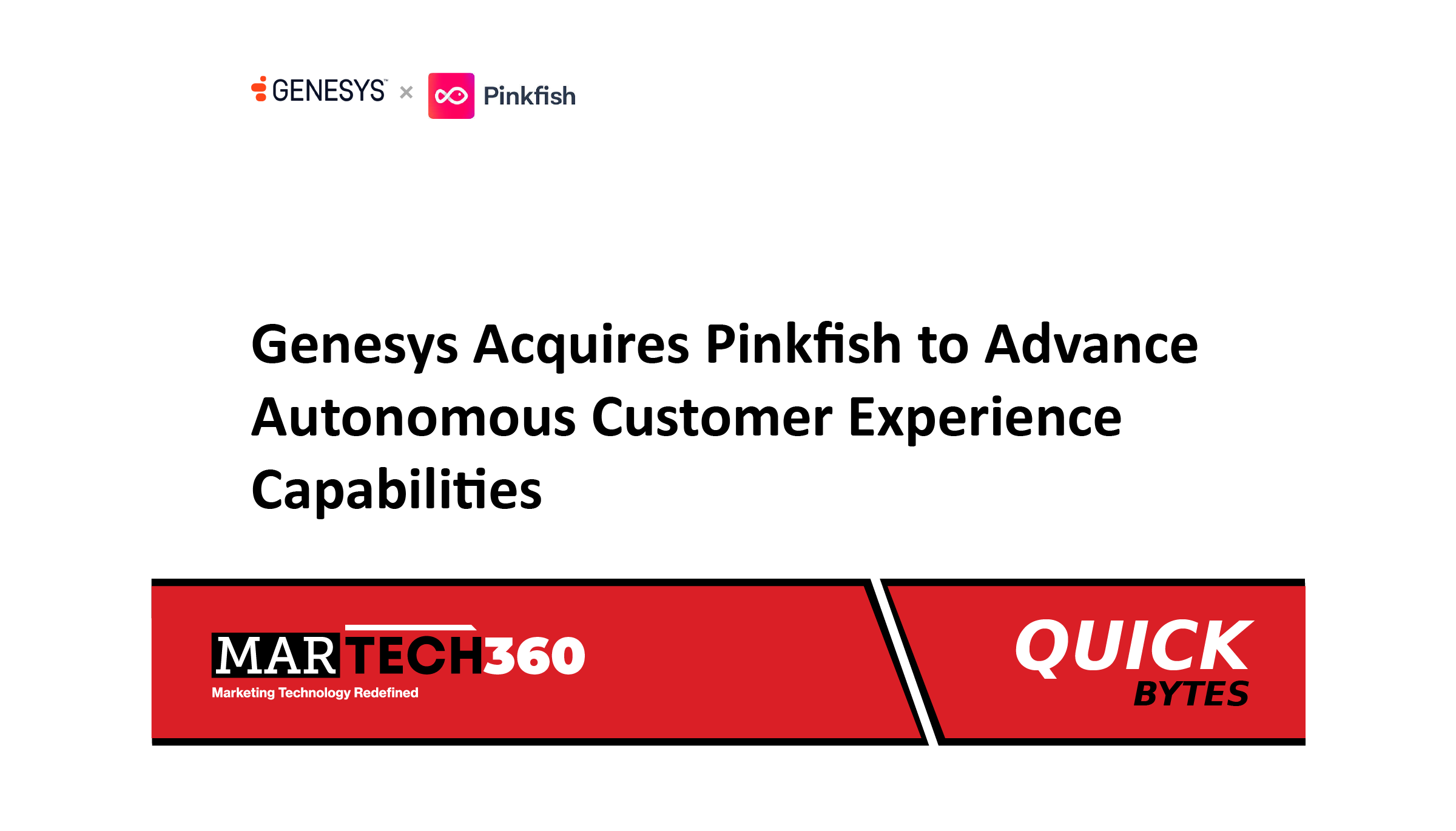 Genesys Acquires Pinkfish to Advance Autonomous Customer Experience Capabilities