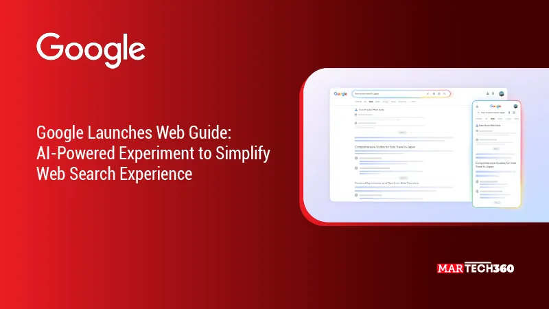 Google Launches Web Guide: AI-Powered Experiment to Simplify Web Search Experience
