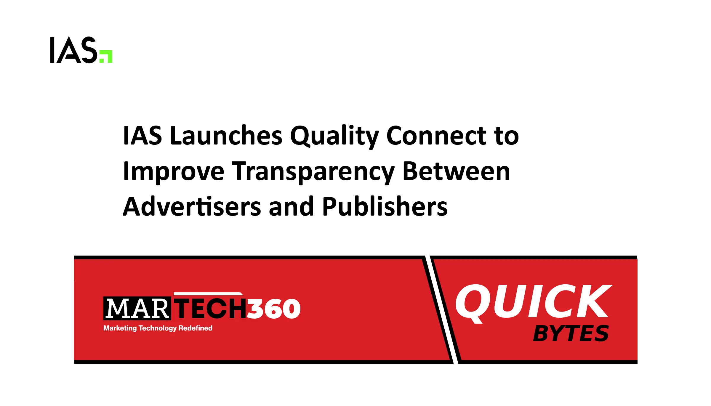 IAS Launches Quality Connect to Improve Transparency Between Advertisers and Publishers