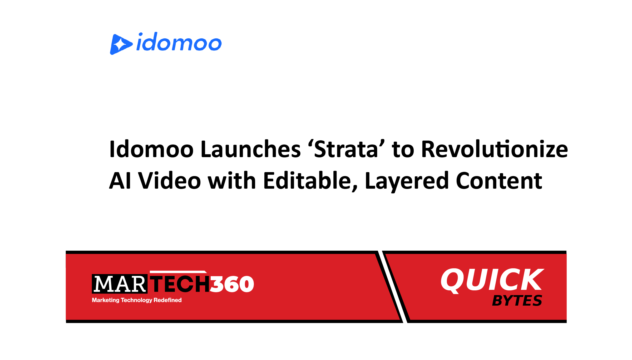 Idomoo Launches ‘Strata’ to Revolutionize AI Video with Editable, Layered Content