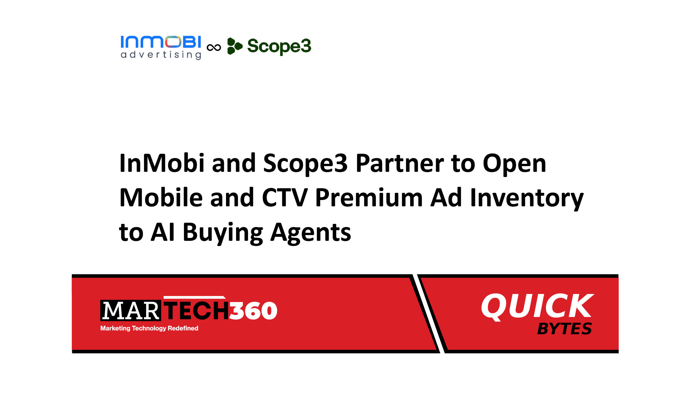 InMobi and Scope3 Partner to Open Mobile and CTV Premium Ad Inventory to AI Buying Agents