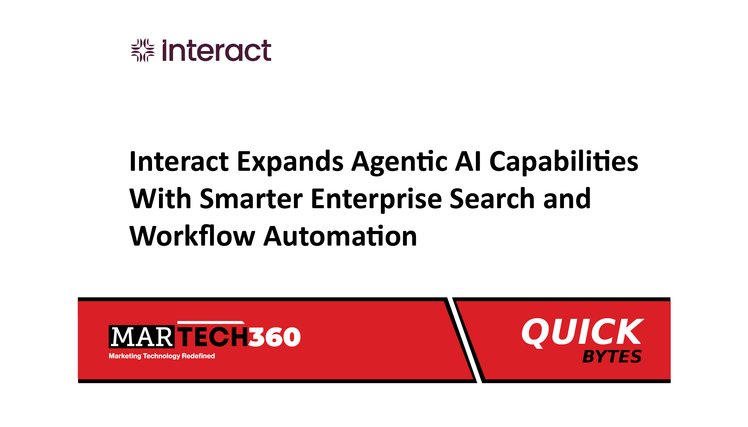 Interact Expands Agentic AI Capabilities With Smarter Enterprise Search and Workflow Automation