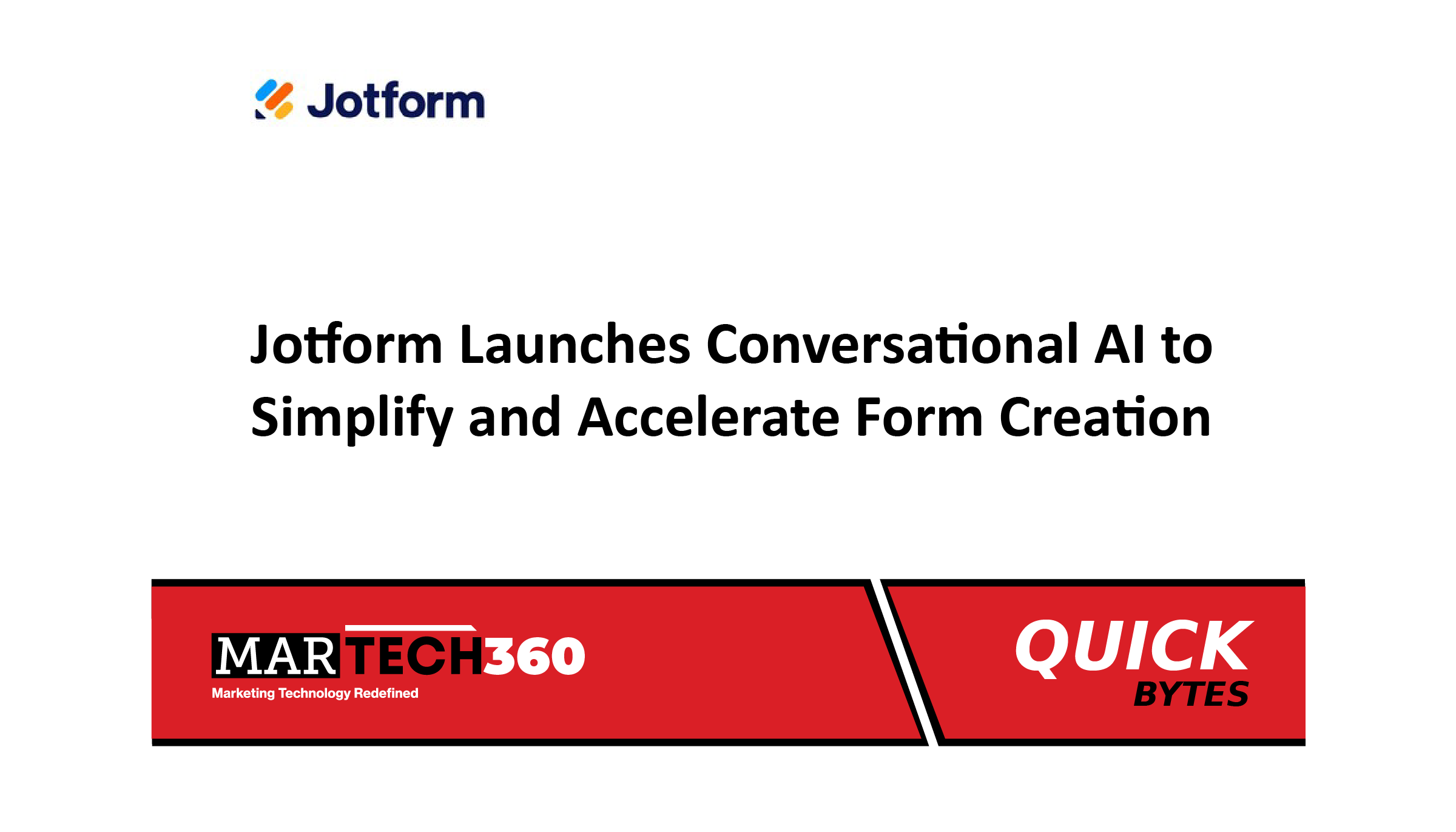 Jotform Launches Conversational AI to Simplify and Accelerate Form Creation