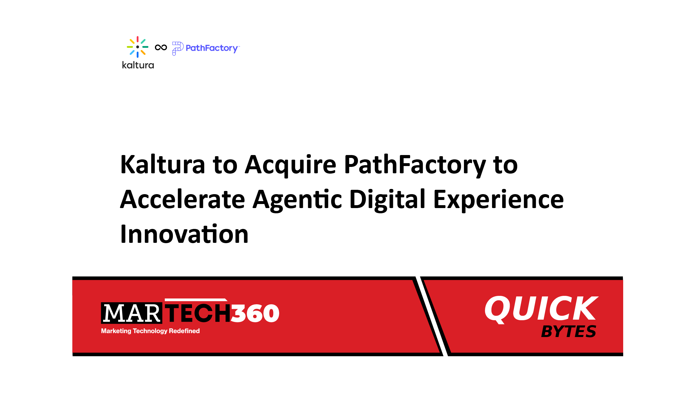Kaltura to Acquire PathFactory to Accelerate Agentic Digital Experience Innovation