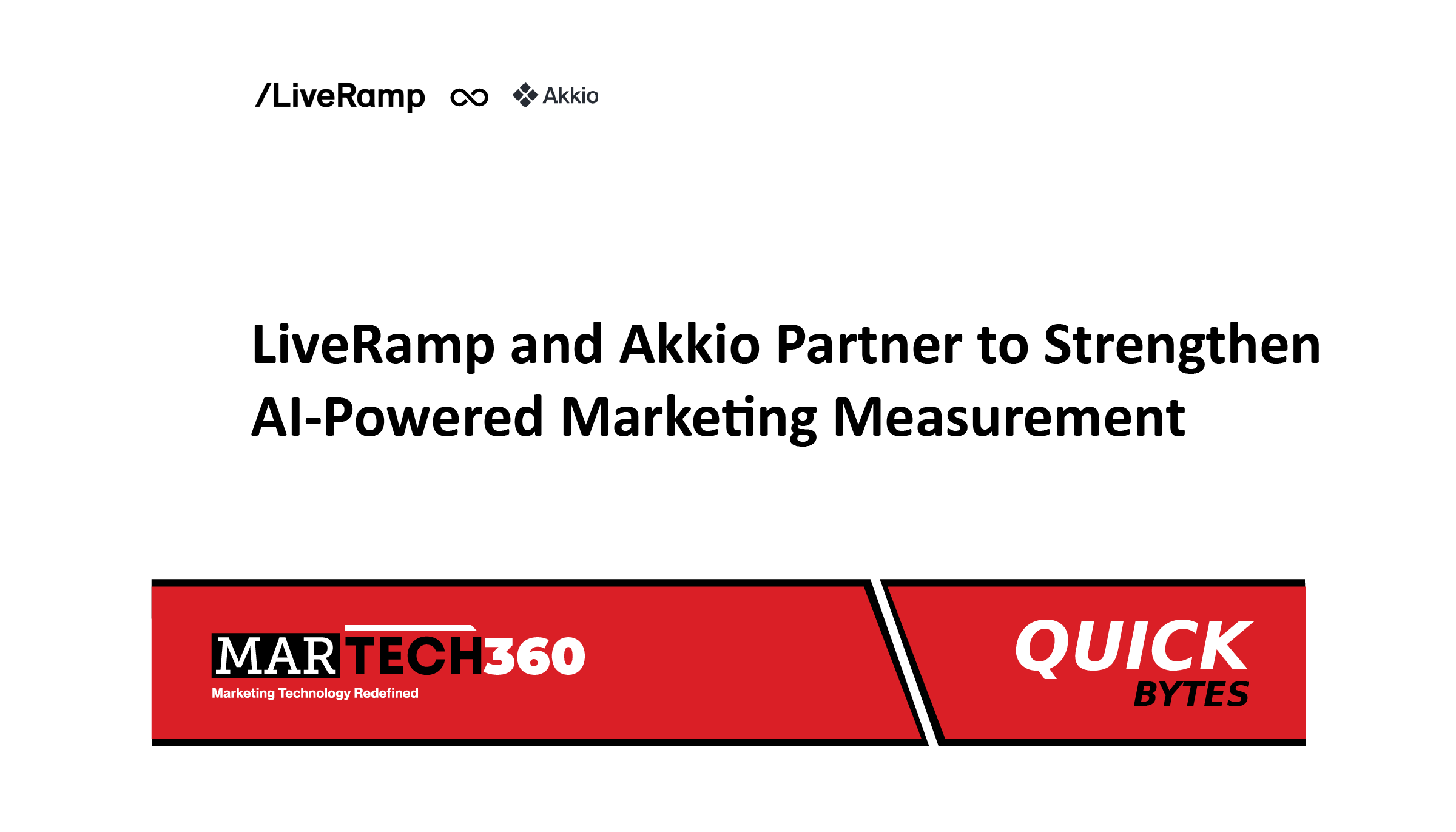 LiveRamp and Akkio Partner to Strengthen AI-Powered Marketing Measurement
