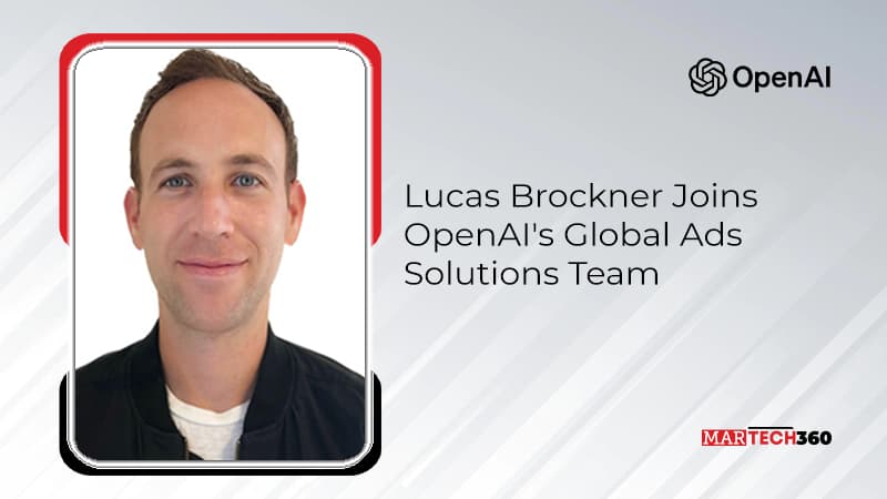 Lucas Brockner Joins OpenAI's Global Ads Solutions Team