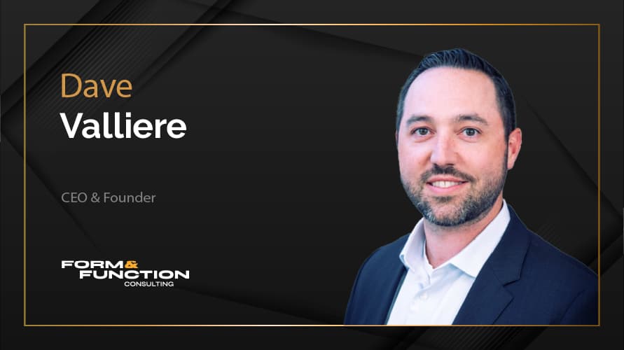MarTech360 Interview with Dave Valliere, CEO & Founder at Form & Function Consulting