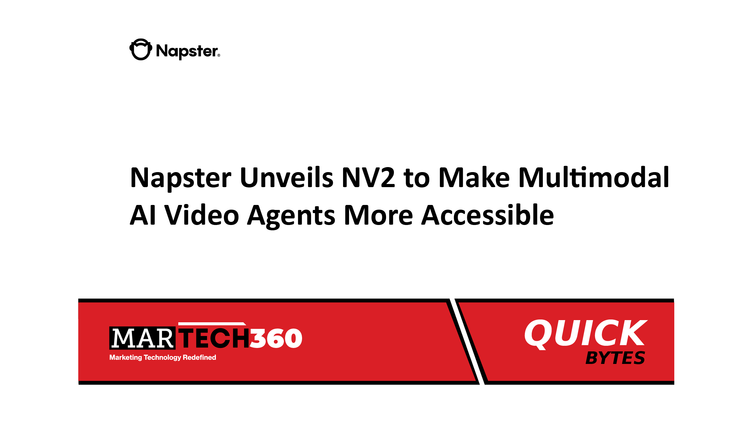 Napster Unveils NV2 to Make Multimodal AI Video Agents More Accessible