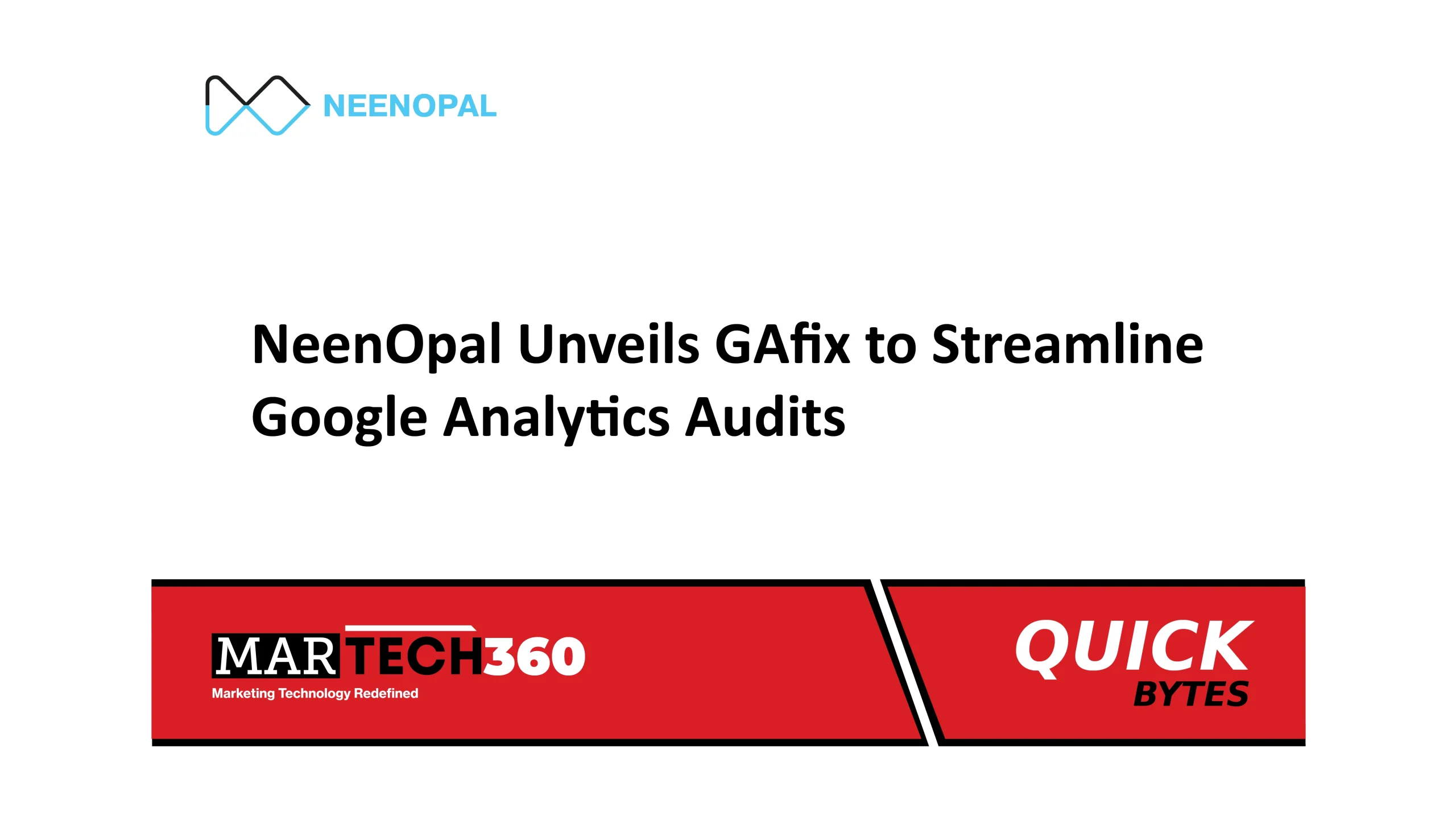 NeenOpal Unveils GAfix to Streamline Google Analytics Audits