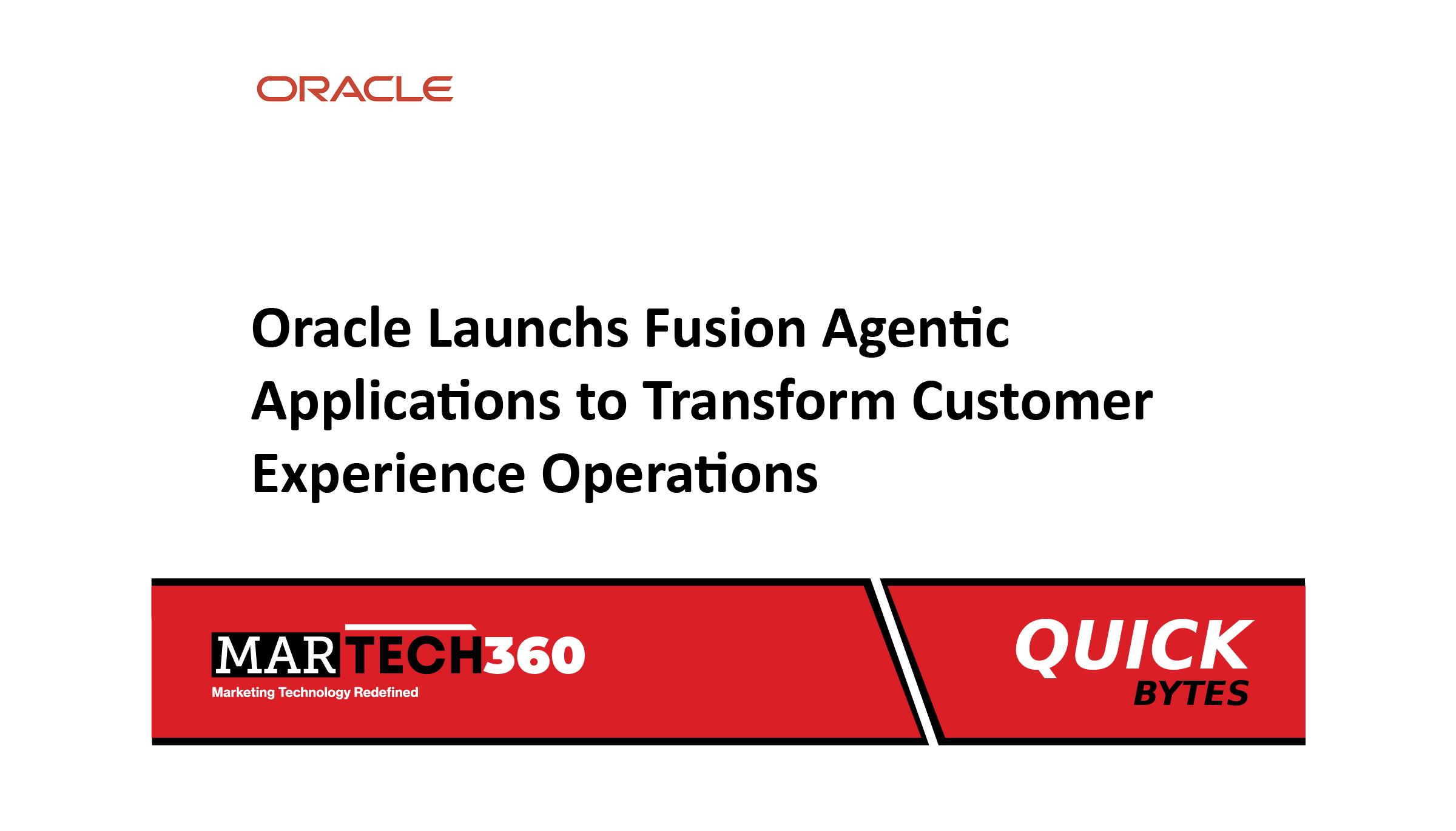 Oracle Launchs Fusion Agentic Applications to Transform Customer Experience Operations