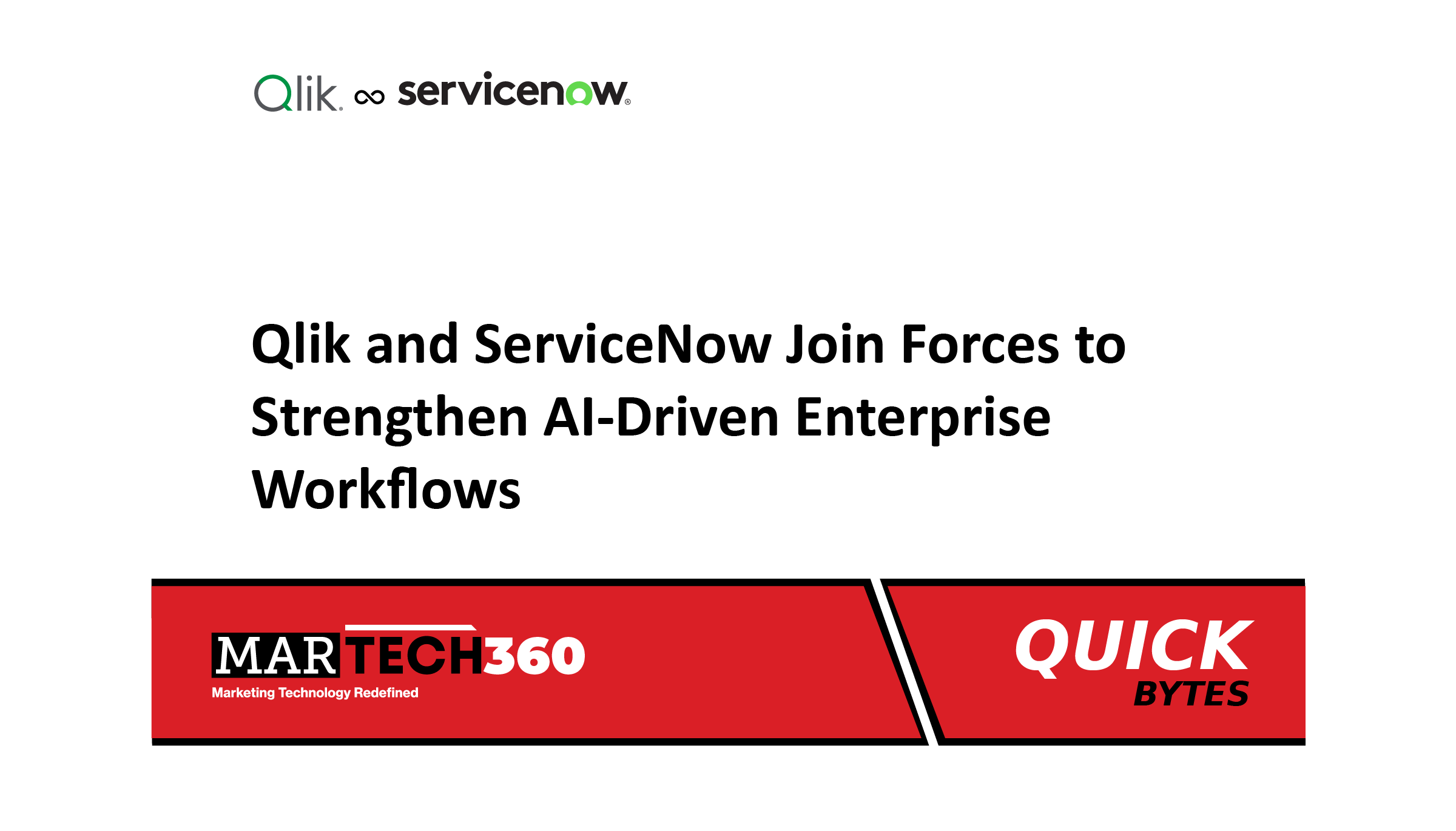 Qlik and ServiceNow Join Forces to Strengthen AI-Driven Enterprise Workflows