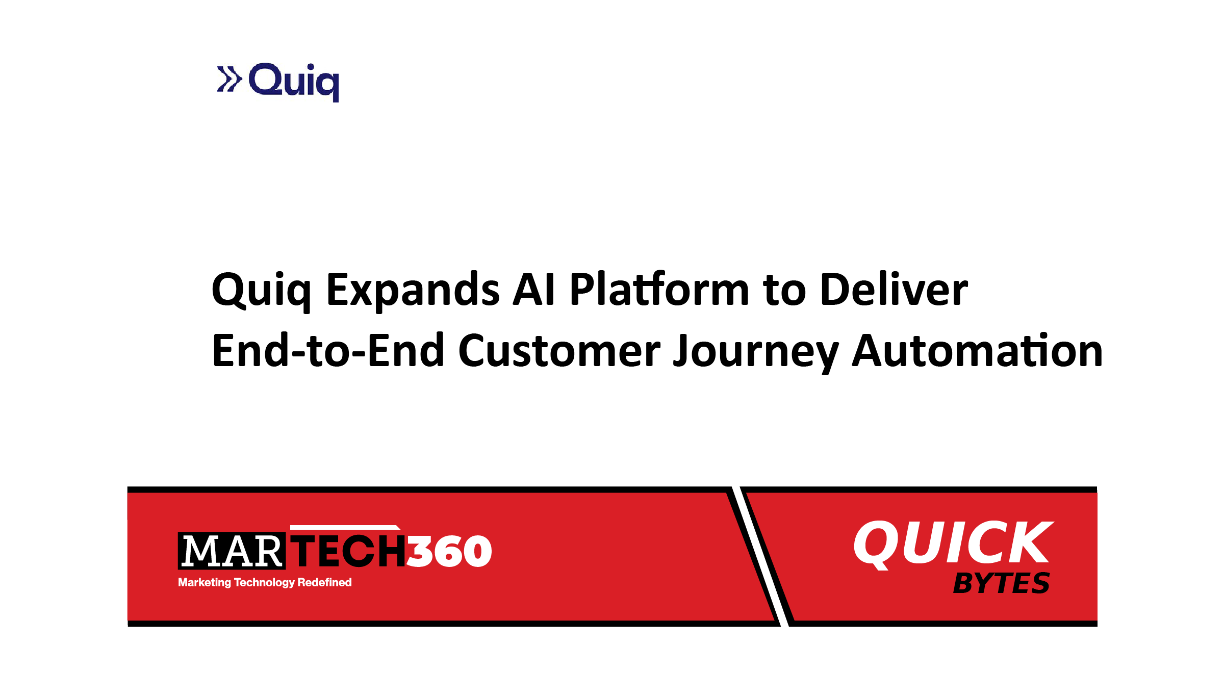 Quiq Expands AI Platform to Deliver End-to-End Customer Journey Automation