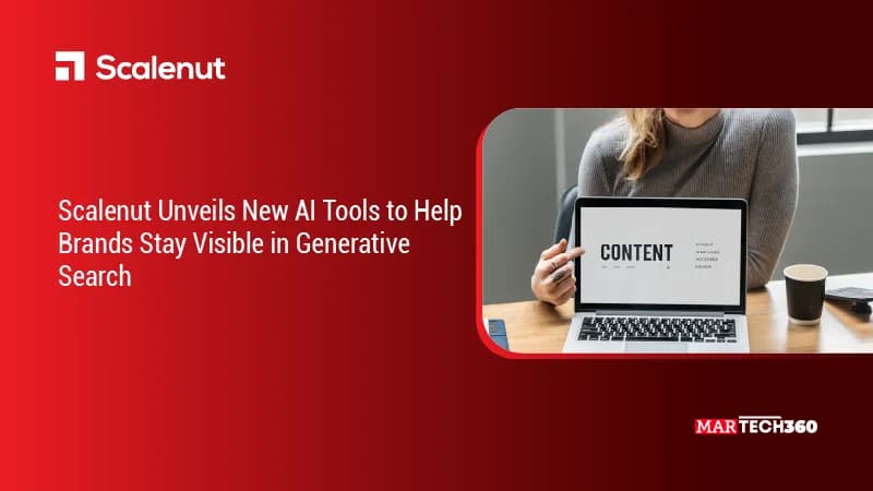 Scalenut Unveils New AI Tools to Help Brands Stay Visible in Generative Search