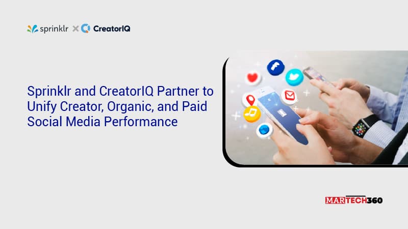Sprinklr and CreatorIQ Partner to Unify Creator, Organic, and Paid Social Media Performance