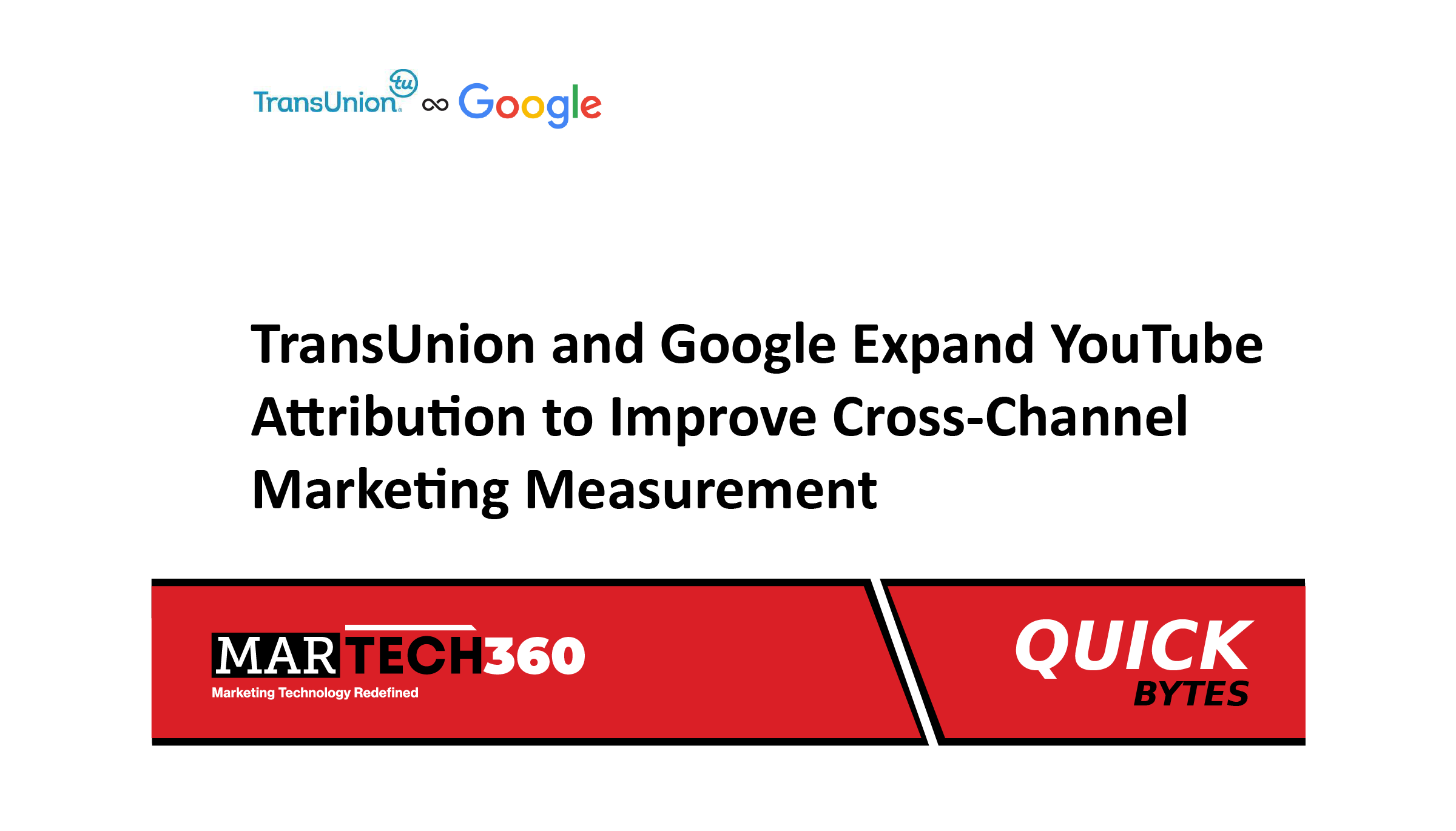 TransUnion and Google Expand YouTube Attribution to Improve Cross-Channel Marketing Measurement