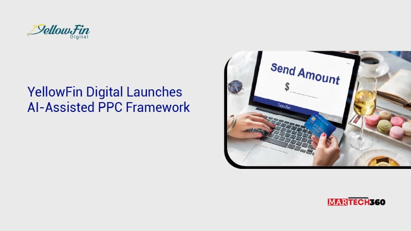 YellowFin Digital Launches AI-Assisted PPC Framework