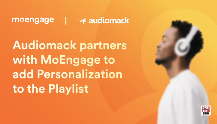 Audiomack Chooses MoEngage to Create Personalized Experiences for Artists, Creators, and Music Lovers