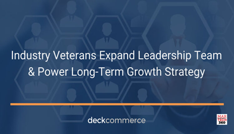 Deck Commerce Adds Seasoned Executives to Speed Growth