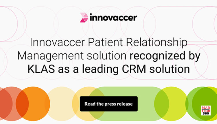 Innovaccer Patient Relationship Management Recognized by KLAS as a Leading CRM Solution