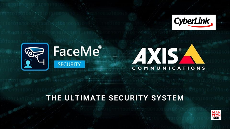 CyberLink Announces the Integration of Its FaceMe® Security Facial Recognition Software with AXIS Camera Station logo/martech360