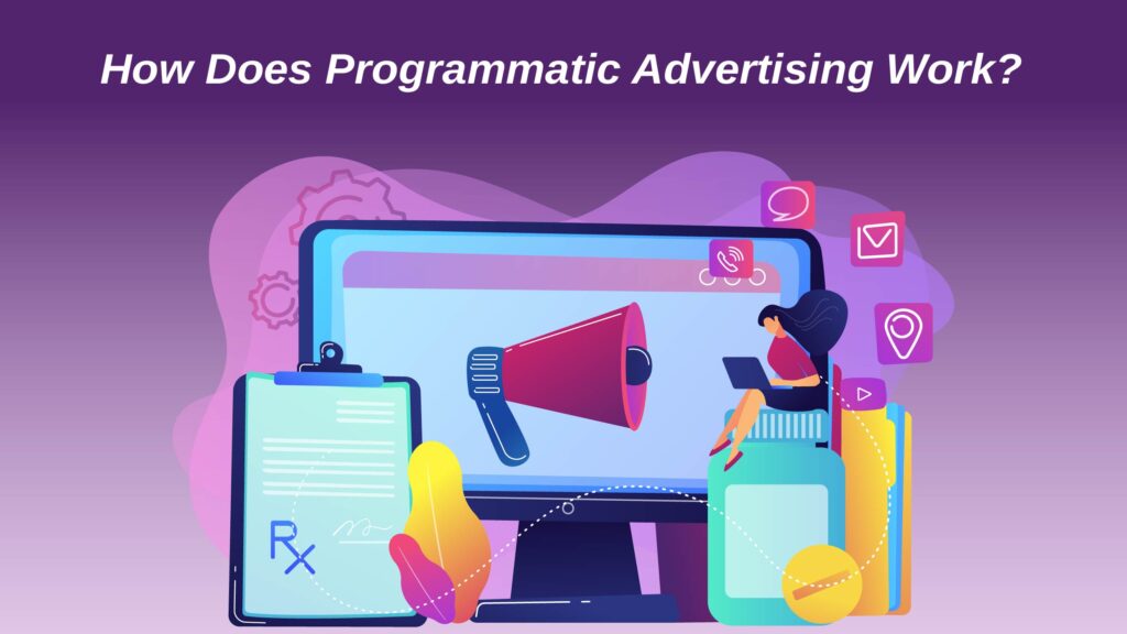 Understanding The Different Types Of Programmatic Advertising