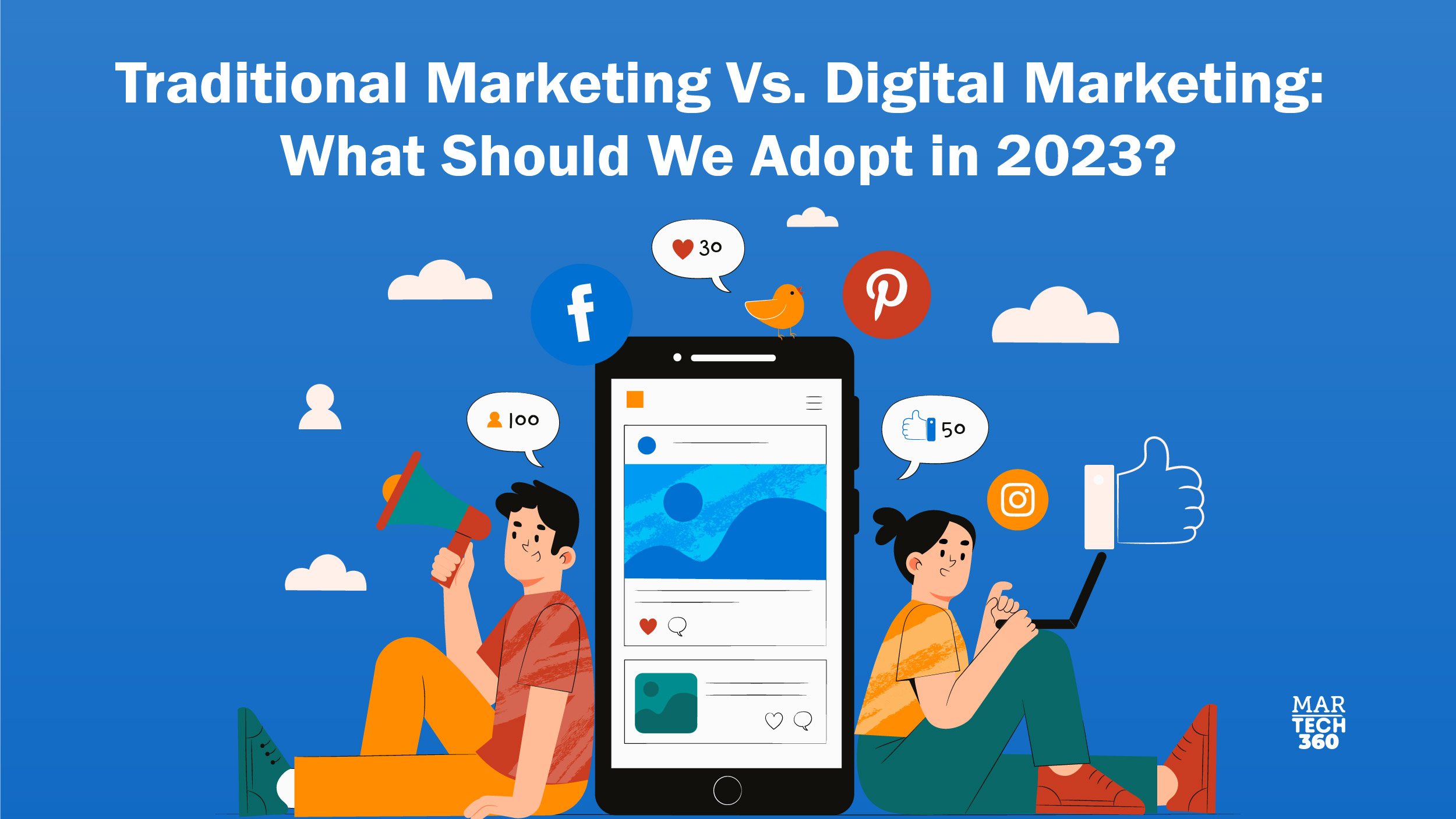 Traditional Marketing Vs. Digital Marketing What Should We Adopt In 2022?