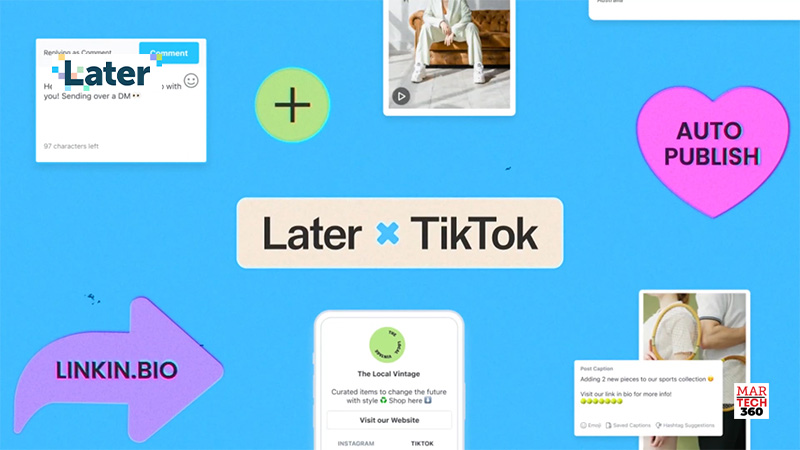 Later Unveils Brand New TikTok Features and Tools Through Official TikTok Partnership