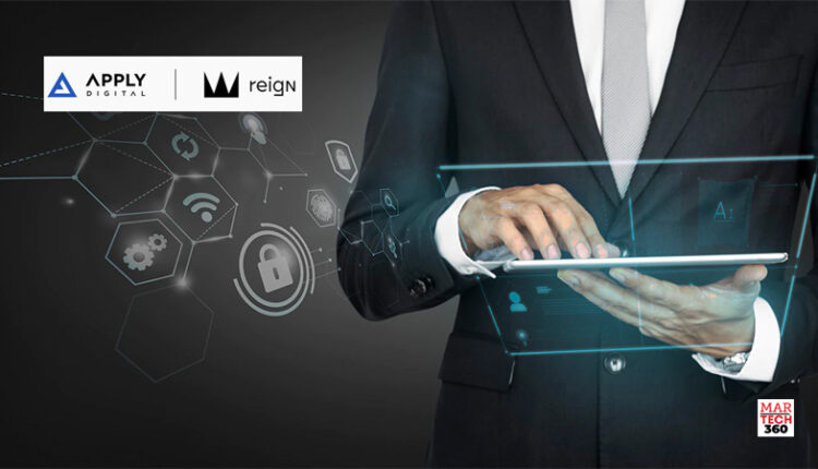Apply Digital acquires Reign to further strengthen capabilities to service global brands