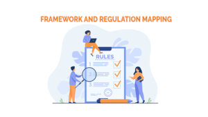 Framework and Regulation Mapping 