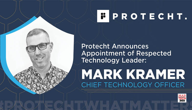 Phoenix-based Protecht_ Inc. Announces Appointment of Respected Technology Leader Mark Kramer as CTO