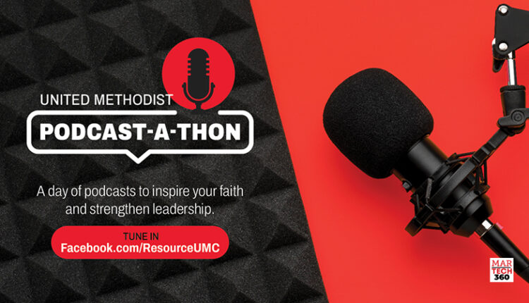 United Methodist Communications to Host Podcast-a-thon on August 2_ 2022
