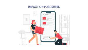 Impact on Publishers