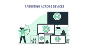 Targeting Across Devices