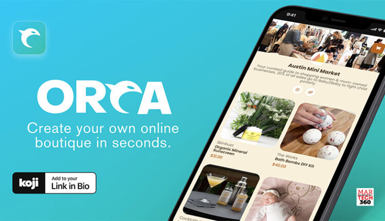 Social Commerce Platform Orca Announces Orca App on Creator Economy Platform Koji