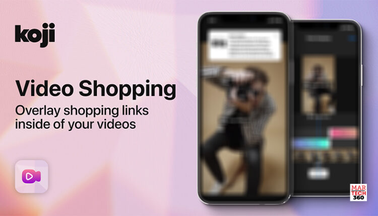 Creator Economy Platform Koji Announces Video Shopping App