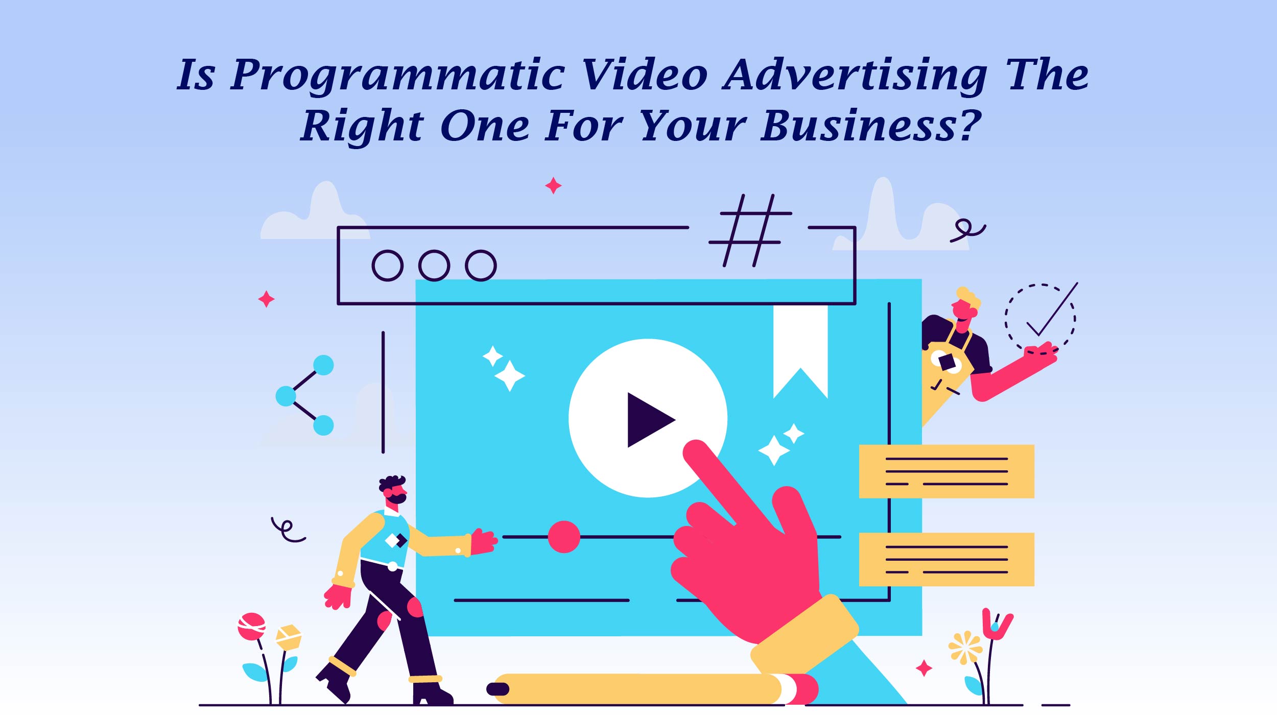 Programmatic Video Advertising