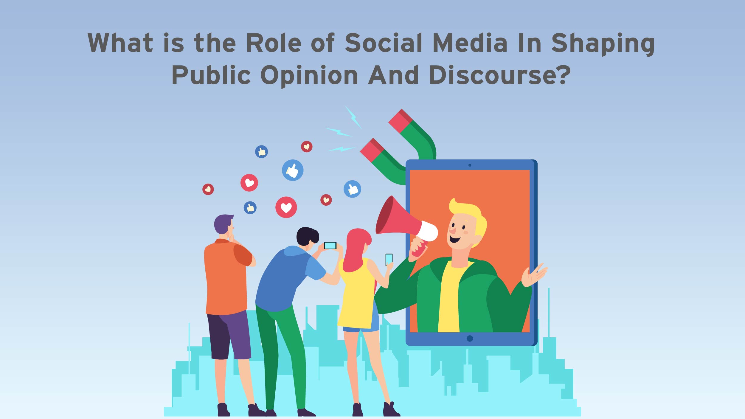 Role Of Social Media In Shaping Public Discourse