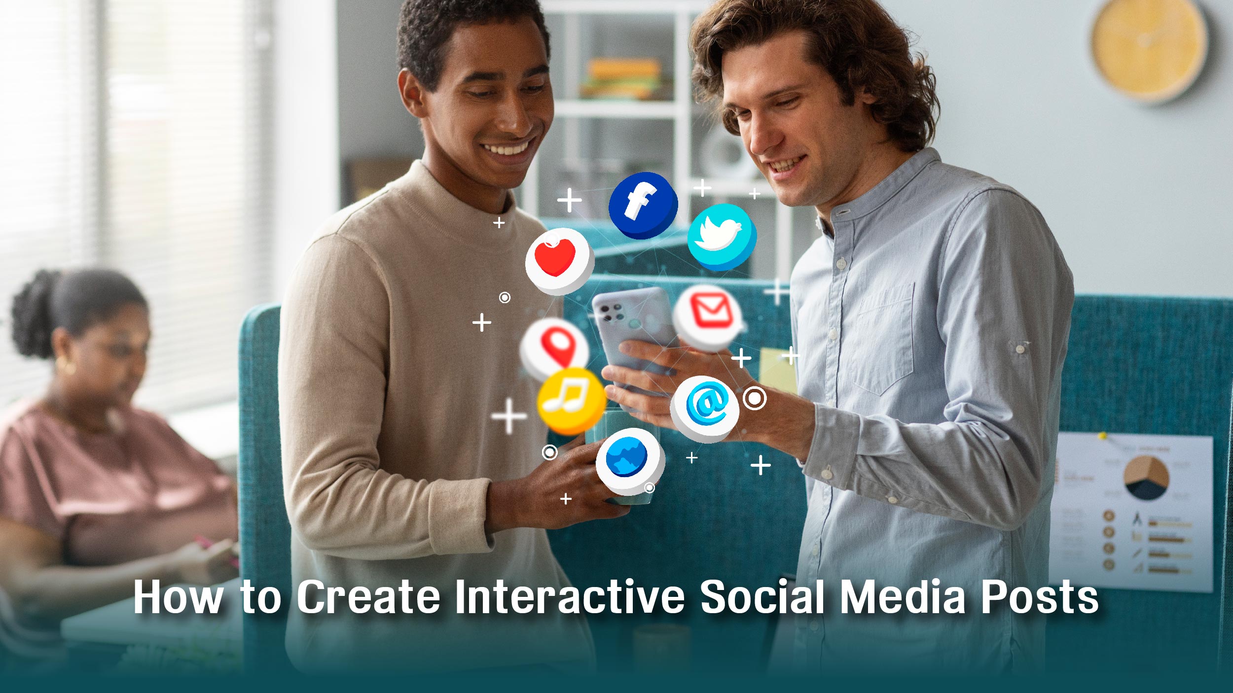 Interactive Social Media Posts