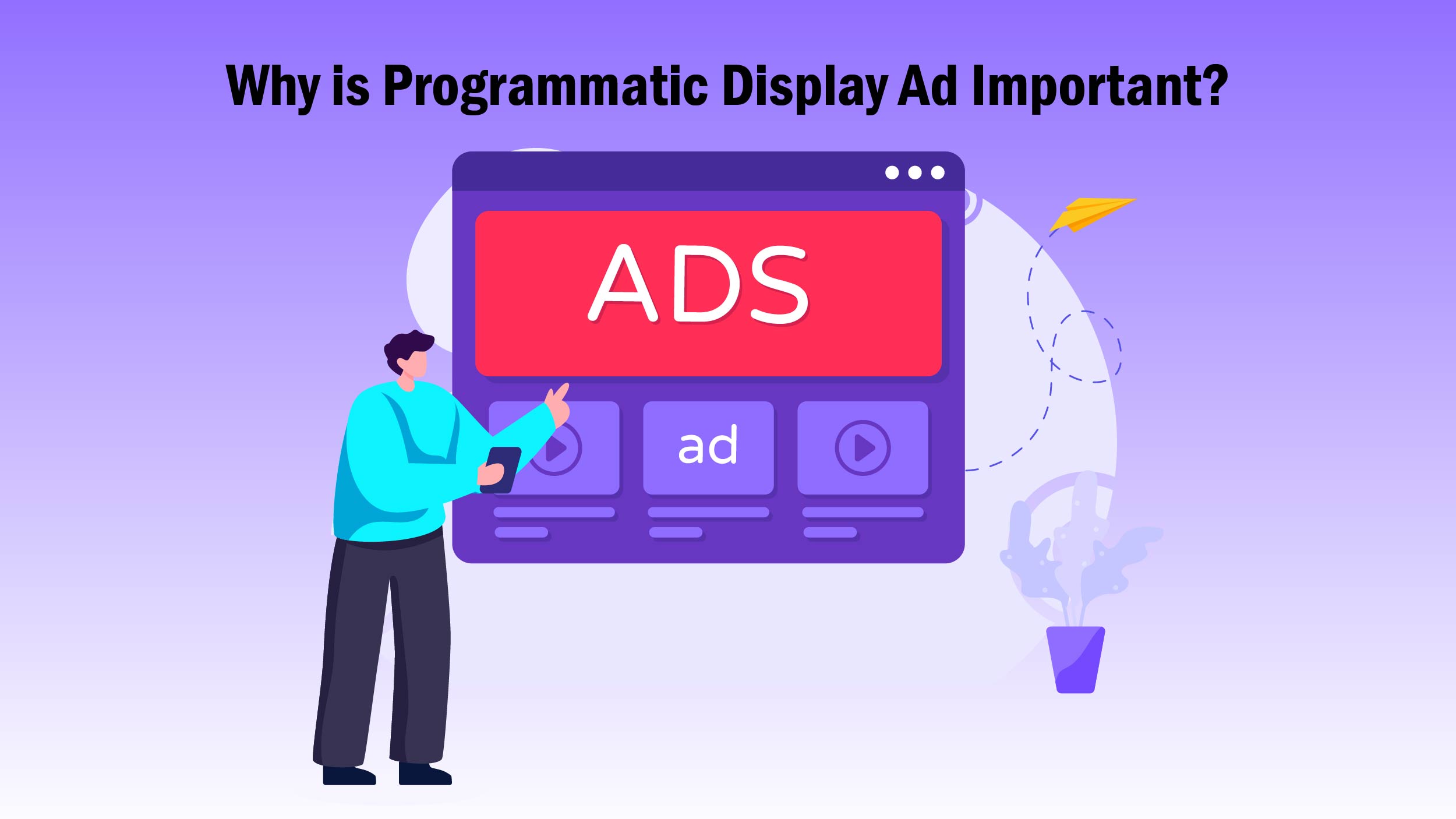 Programmatic Display Advertising