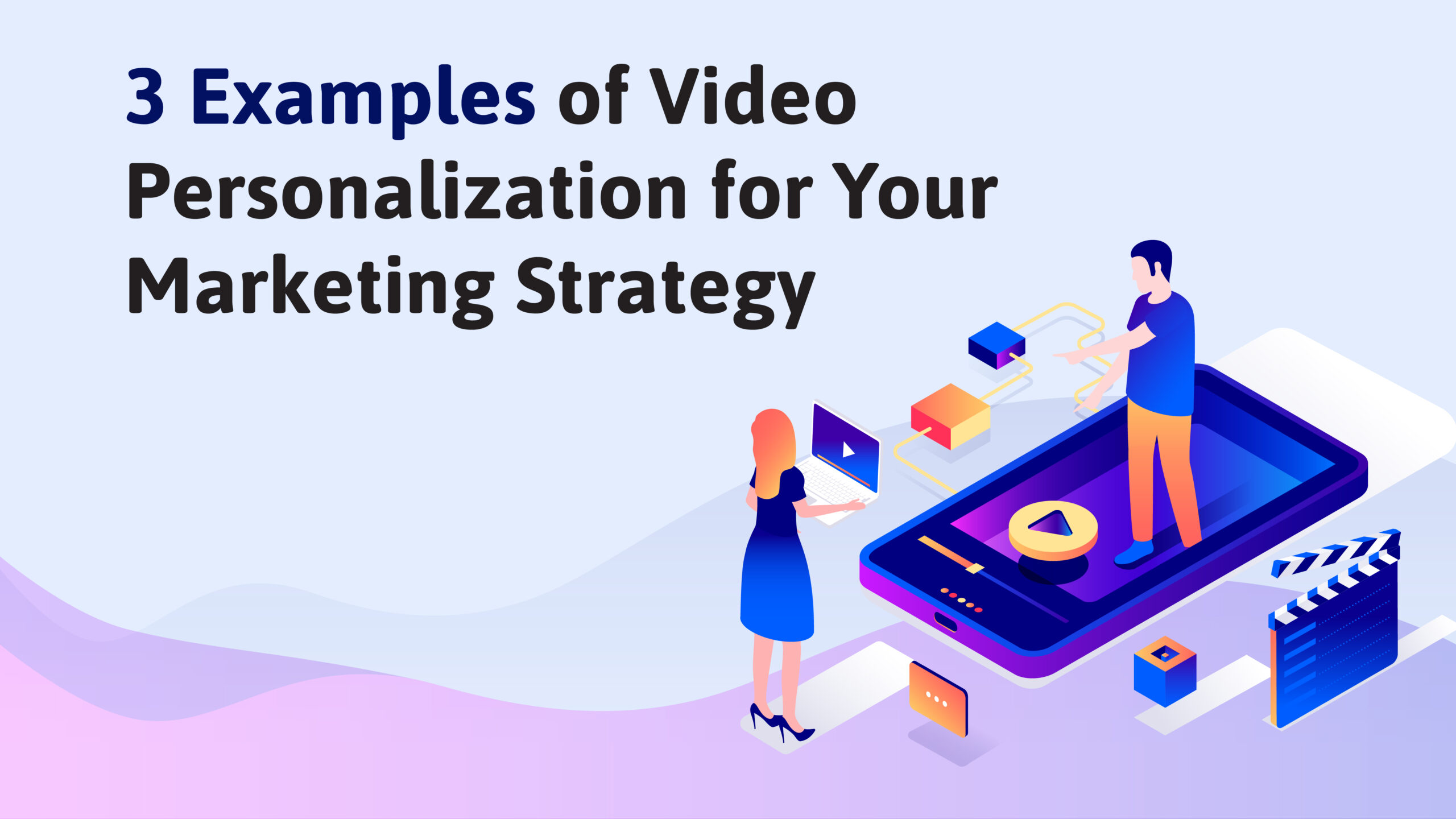 Personalized Video Marketing