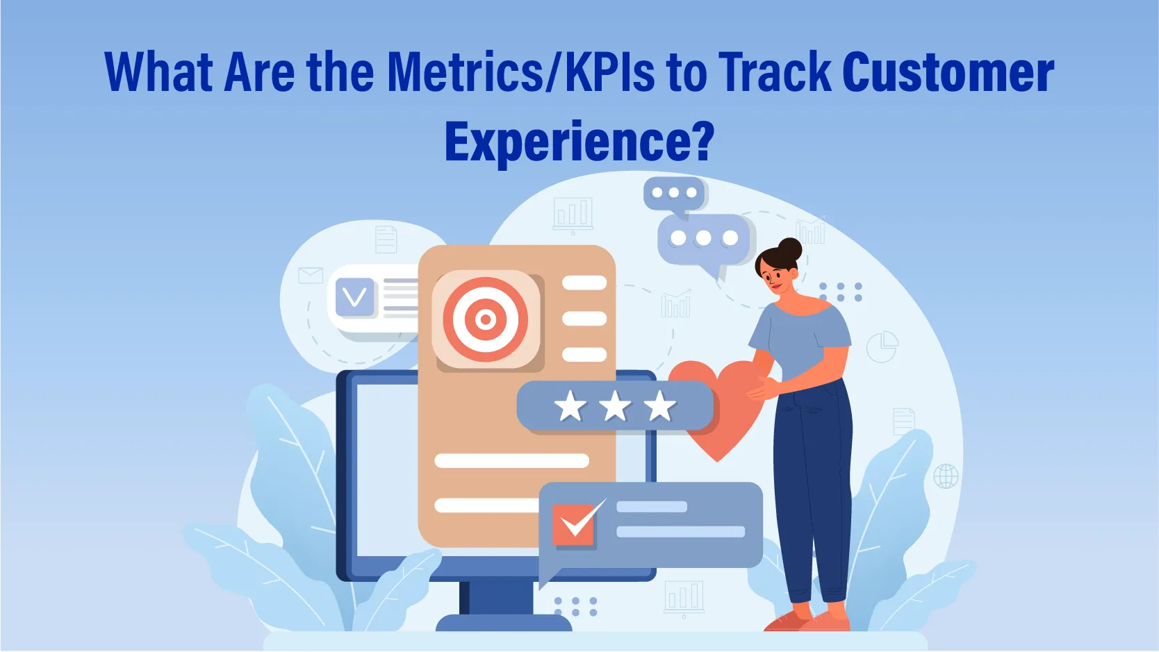 Customer Experience Metrics