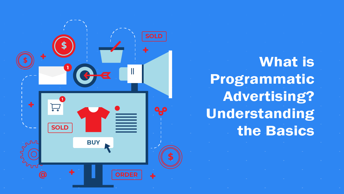 Programmatic Advertising