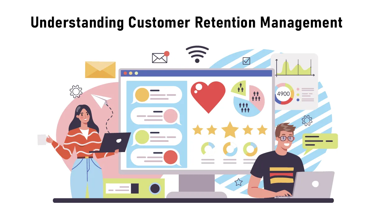 Customer Retention Management