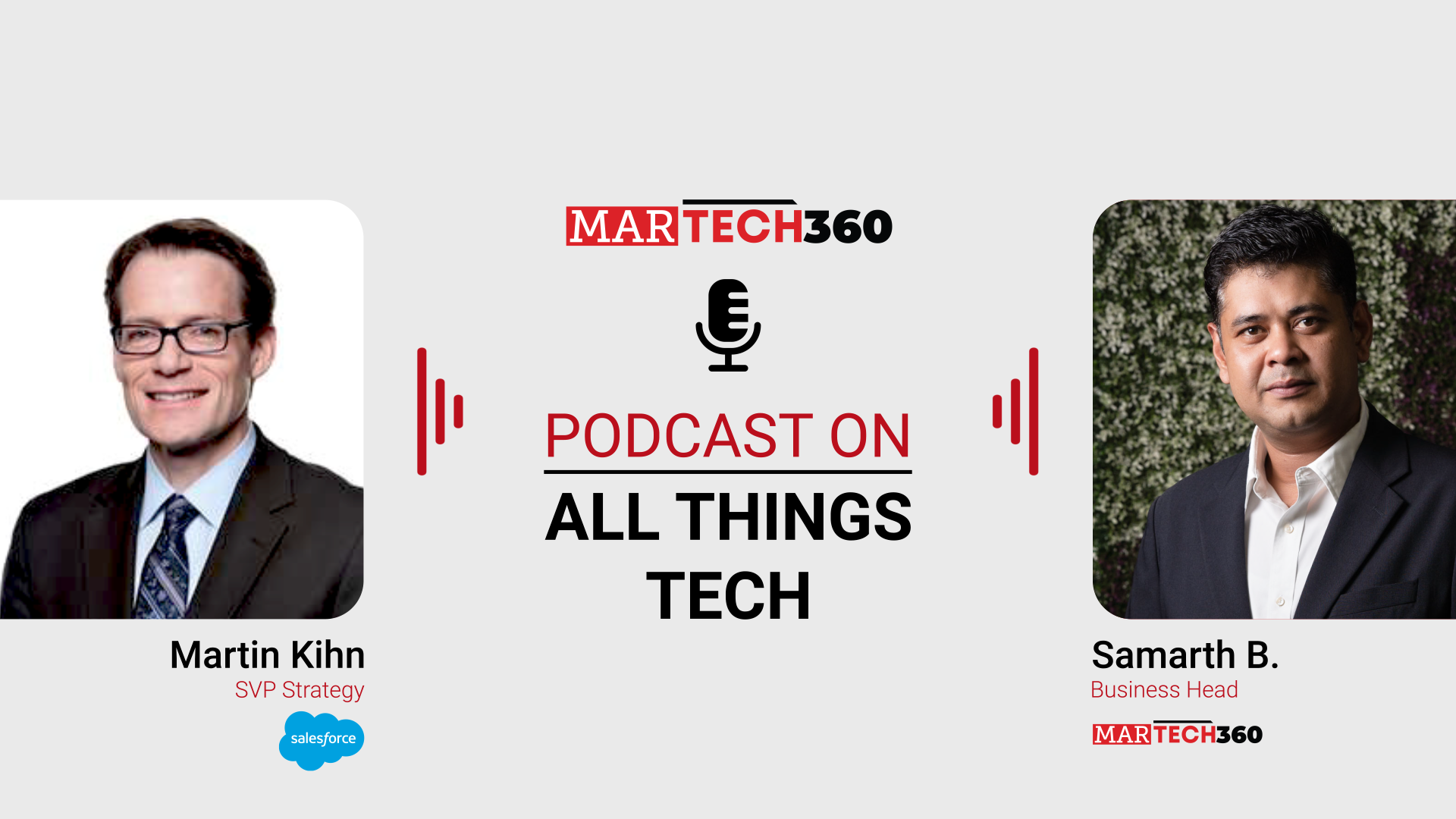 MarTech360 Podcast with Martin Kihn, SVP Strategy, Marketing Cloud at Salesforce