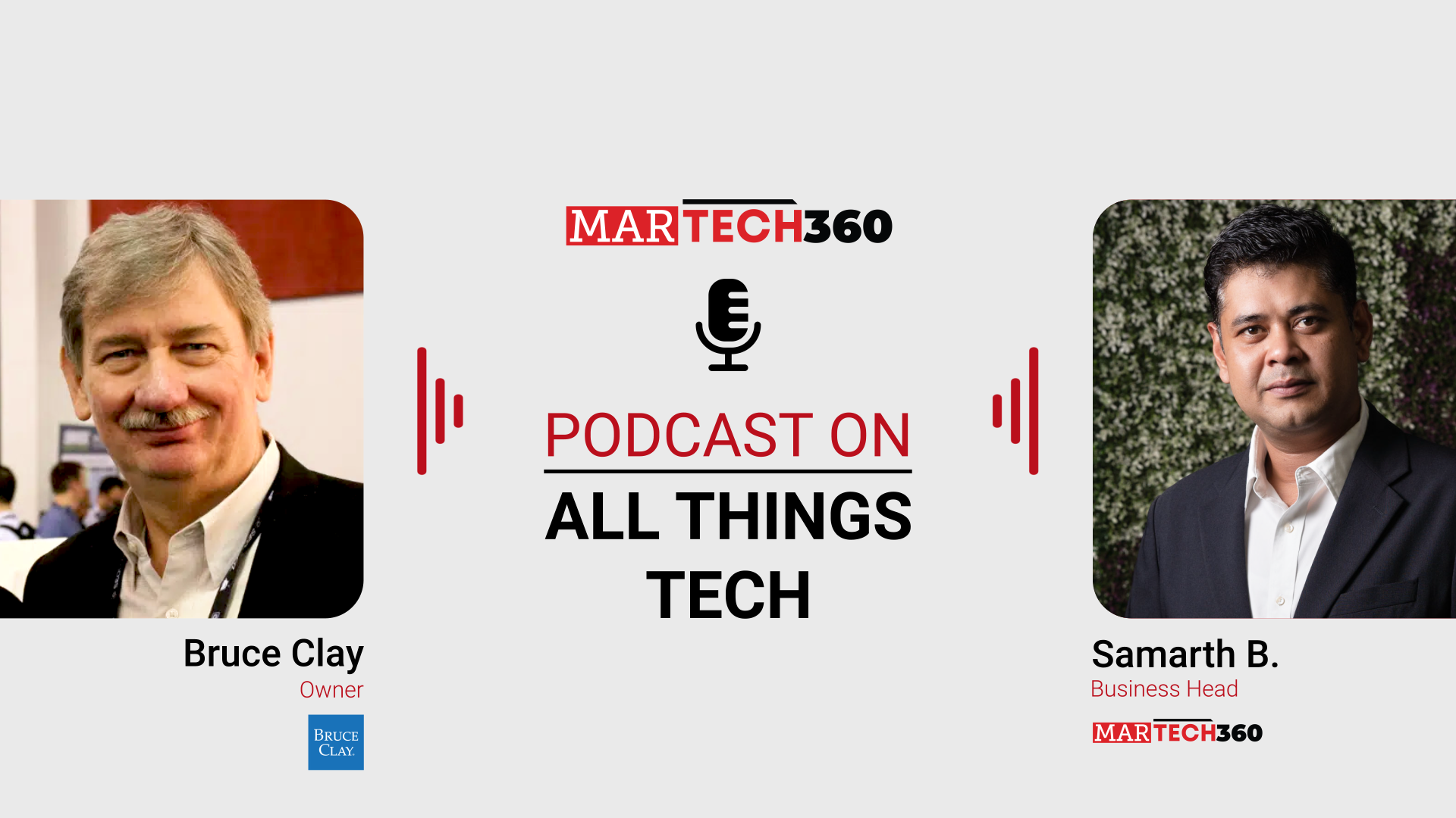 MarTech360 Podcast with Bruce Clay, Founder of Bruce Clay Inc